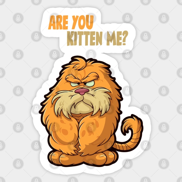 Are You Kitten Me? Sticker by Mysticalart